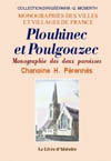 PLOUHINEC ET POULGOAZEC. MONOGRAPHIE DES DEUX PAROISSES