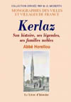 KERLAZ. SON HISTOIRE, SES LEGENDES, SES FAMILLES NOBLES