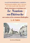 LE NOUVION-EN-THIERACHE (ETUDES HISTORIQUES ET STATISTIQUES SUR LE CANTON) VOL. I