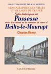 POSSESSE ET LE CANTON D'HEILTZ-LE-MAURUPT (NOTES HISTORIQUES SUIVIES D'UN RESUME SUR LES COMMUNES)