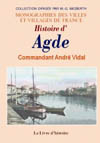 AGDE (HISTOIRE D') DES ORIGINES À  NOS JOURS