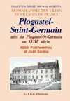 PLOGASTEL-SAINT-GERMAIN SUIVI DE PLOGASTEL-SAINT-GERMAIN AU XVIIIE SIÀˆCLE