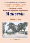 MAUVEZIN (NOTICE SUR LE CHÂTEAU, LES ANCIENS SEIGNEURS ET LA PAROISSE DE)