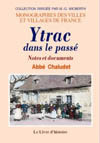 YTRAC DANS LE PASSE. NOTES ET DOCUMENTS