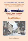 MARMANHAC. HISTOIRE D'UNE COMMUNE DE LA HAUTE-AUVERGNE