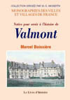 VALMONT (NOTICE POUR SERVIR À  L'HISTOIRE DE)