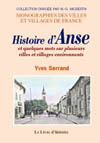 ANSE (HISTOIRE ET QUELQUES MOTS SUR PLUSIEURS VILLES ET VILLAGES ENVIRONNANTS)