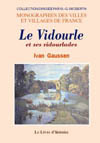 VIDOURLE (LE) ET SES VIDOURLADES