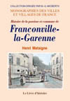 FRANCONVILLE-LA-GARENNE (HISTOIRE DE LA PAROISSE ET COMMUNE DEPUIS LE IXE SIÈCLE)