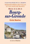 BOURG-SUR-GIRONDE (HISTOIRE DE LA VILLE DE)