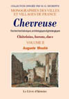 CHEVREUSE. RECHERCHES HISTORIQUES, ARCHEOLOGIQUES ET GENEALOGIQUES VOL. II