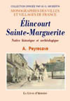 ELINCOURT-SAINTE-MARGUERITE. NOTICE HISTORIQUE ET ARCHEOLOGIQUE