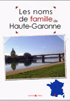 LES NOMS DE FAMILLE DE LA HAUTE-GARONNE