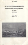 LES ANCIENNES FAMILLES BOURGEOISES DANS LES INSINUATIONS JUDICIAIRES DE RIOM (PUY DE DÔME)ANNEES 1650-1703