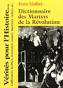 DICTIONNAIRE DES MARTYRS DE LA REVOLUTION