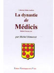 LA DYNASTIE DE MEDICIS