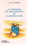 LA NOBLESSE DU BAS-LIMOUSIN ET LA REVOLUTION