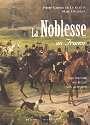 LA NOBLESSE EN FRANCE, SON HISTOIRE, SES RÈGLES, SON ACTUALITE