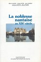 LA NOBLESSE NANTAISE AU XIXÈME SIÀˆCLE