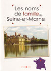 LES NOMS DE FAMILLE DE SEINE ET MARNE