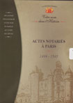 ACTES NOTARIES A PARIS 1498-1545