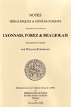 NOTES HERALDIQUES ET GENEALOGIQUES CONCERNANT LES PAYS DE LYONNAIS, FOREZ ET BEAUJOLAIS