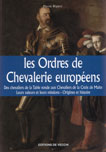 LES ORDRES DE CHEVALERIE EUROPEENS