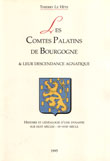 LES COMTES PALATINS DE BOURGOGNE