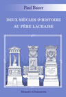 DEUX SIECLES D'HISTOIRE AU PERE LACHAISE