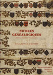 NOTICES GENEALOGIQUES, PREMIÈRE, DEUXIÈME ET TROISIÈME SERIES