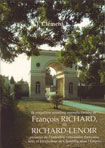 LA SINGULIERE AVENTURE MANUFACTURIERE DE FRANCOIS RICHARD, DIT RICHARD-LENOIR, PIONNIER DE L'INDUSTRIE COTONNIERE FRANCAISE, HOTE ET BIENFAITEUR DE CHANTILLY SOUS L'EMPIRE