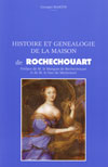 HISTOIRE ET GENEALOGIE DE LA MAISON DE ROCHECHOUART