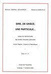 SIRE, DE GRACE, UNE PARTICULE (TOME 5 - LETTRE E-F)