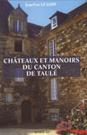 CHATEAUX ET MANOIRS DU CANTON DE TAULE