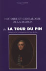 HISTOIRE ET GENEALOGIE DE LA MAISON DE LA TOUR DU PIN