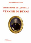 DESCENDANCE DE LA FAMILLE VERNIER DE BYANS