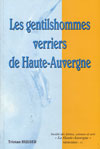 LES GENTILSHOMMES VERRIERS DE HAUTE AUVERGNE