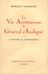 LA VIE AVENTUREUSE DU GENERAL D'ANDIGNE, A TRAVERS LA CHOUANNERIE