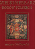 WIELKI HERBARZ RODOW POLSKICH (GRAND ARMORIAL DES FAMILLES POLONAISES)