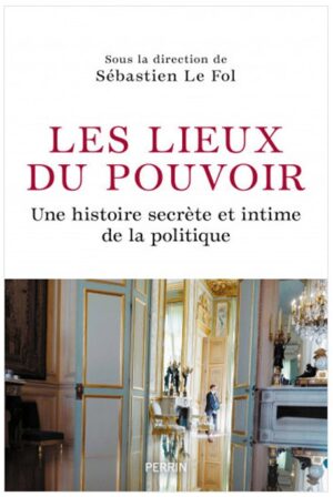 LES LIEUX DU POUVOIR