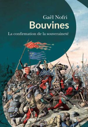 BOUVINES, LA CONFIRMATION DE LA SOUVERAINETE